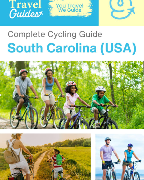 The complete cyclist travel guide for South Carolina (USA)