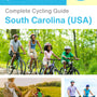 The complete cyclist travel guide for South Carolina (USA)