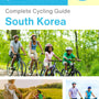The complete cyclist travel guide for South Korea