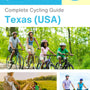 The complete cyclist travel guide for Texas (USA)