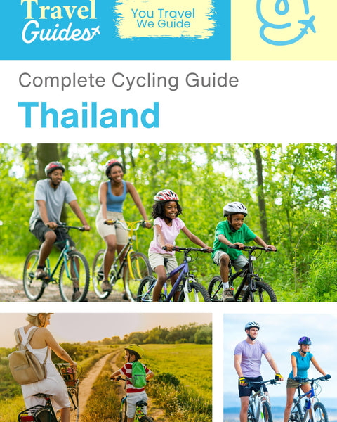 The complete cyclist travel guide for Thailand