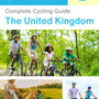 The complete cyclist travel guide for The United Kingdom