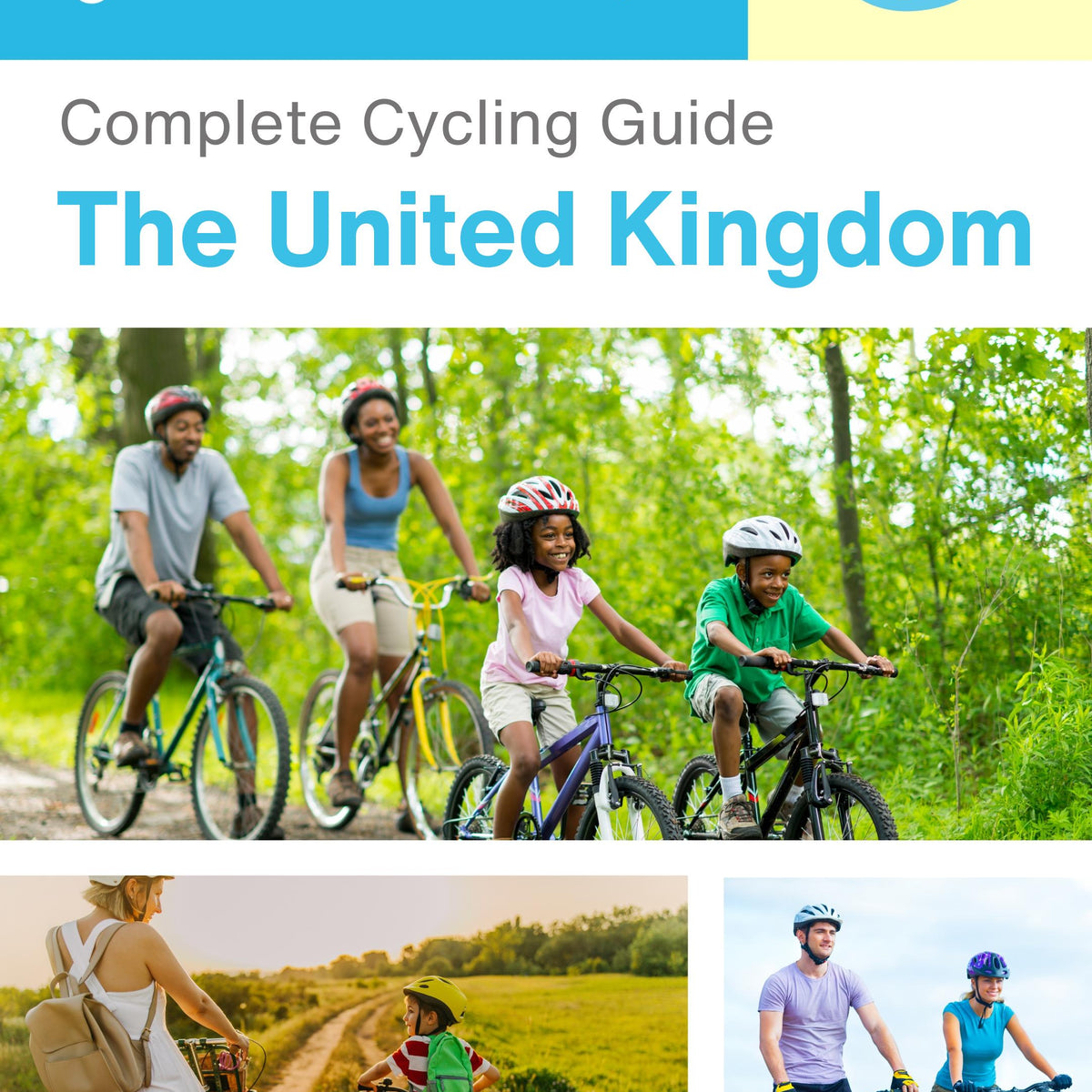 The complete cyclist travel guide for The United Kingdom