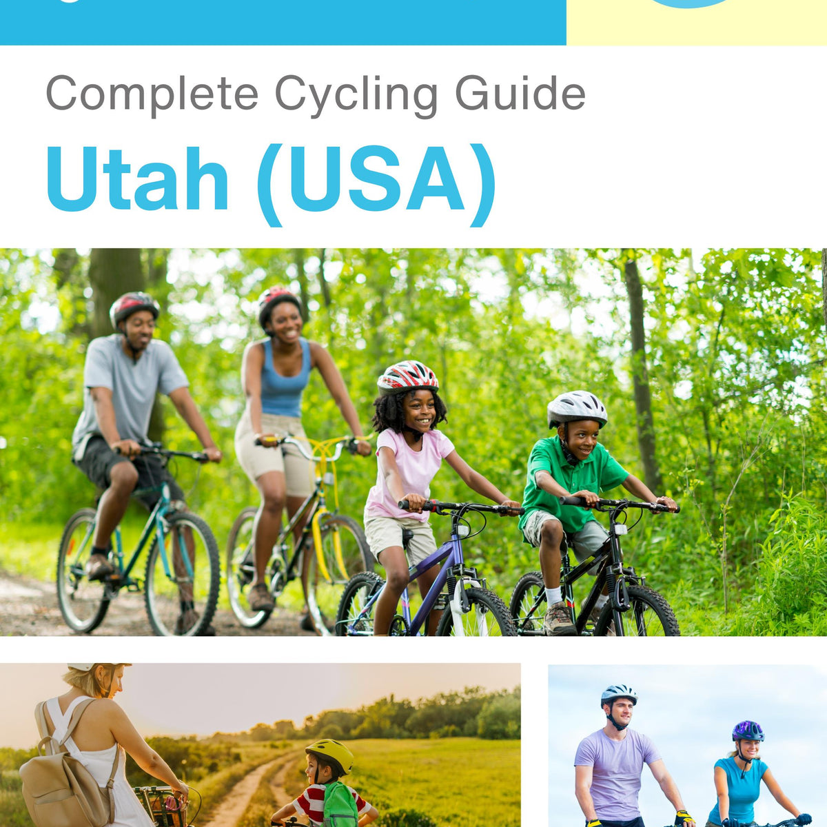 The complete cyclist travel guide for Utah (USA)