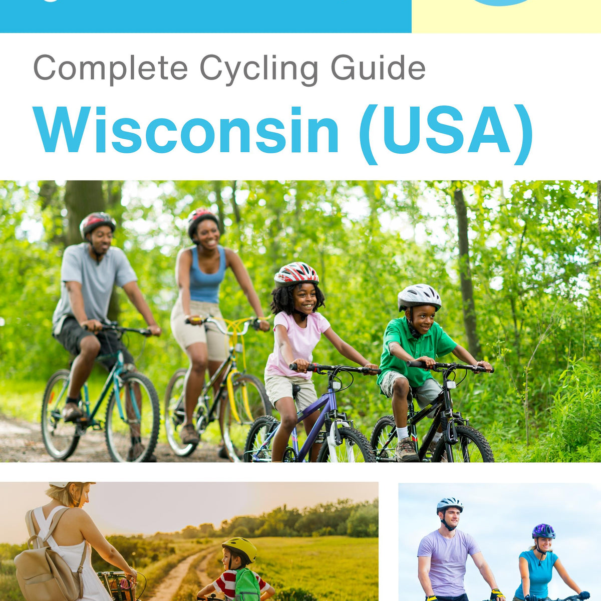 The complete cyclist travel guide for Wisconsin (USA)
