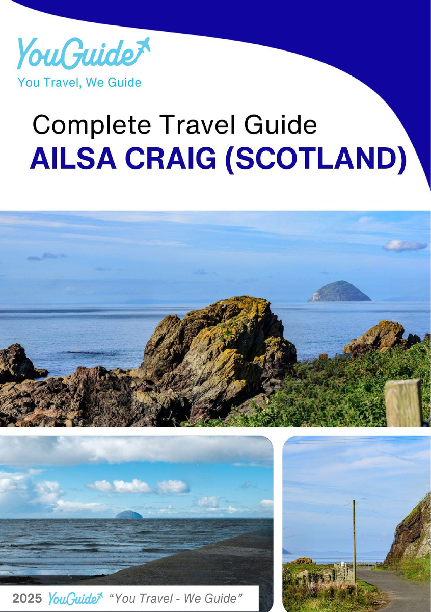 The complete island guide for Ailsa Craig (Scotland - United Kingdom)