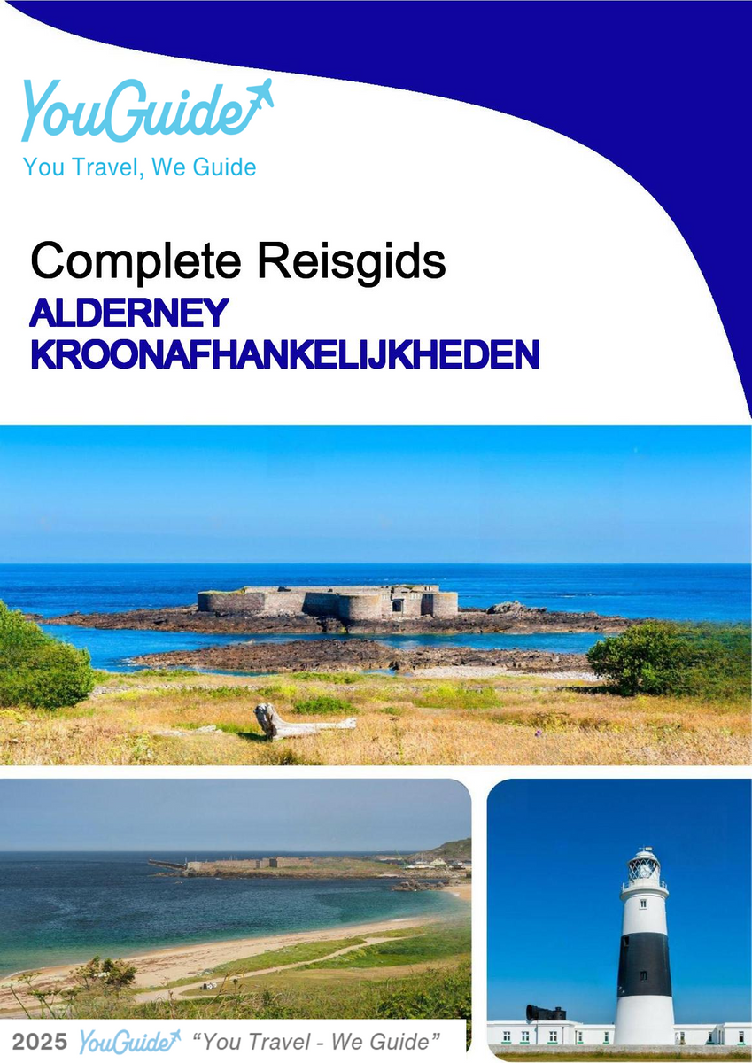 The complete island guide for Alderney (Crown Dependencies - United Kingdom)