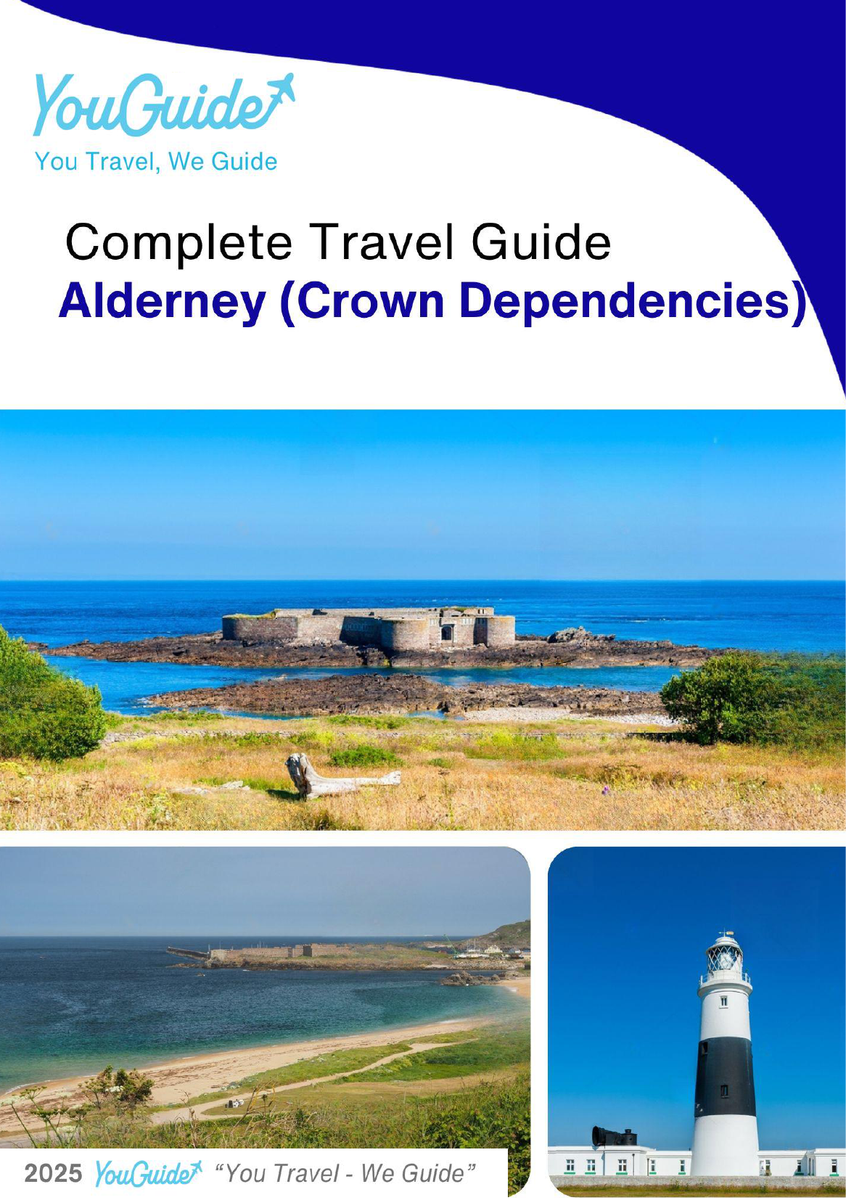 The complete island guide for Alderney (Crown Dependencies - United Kingdom)