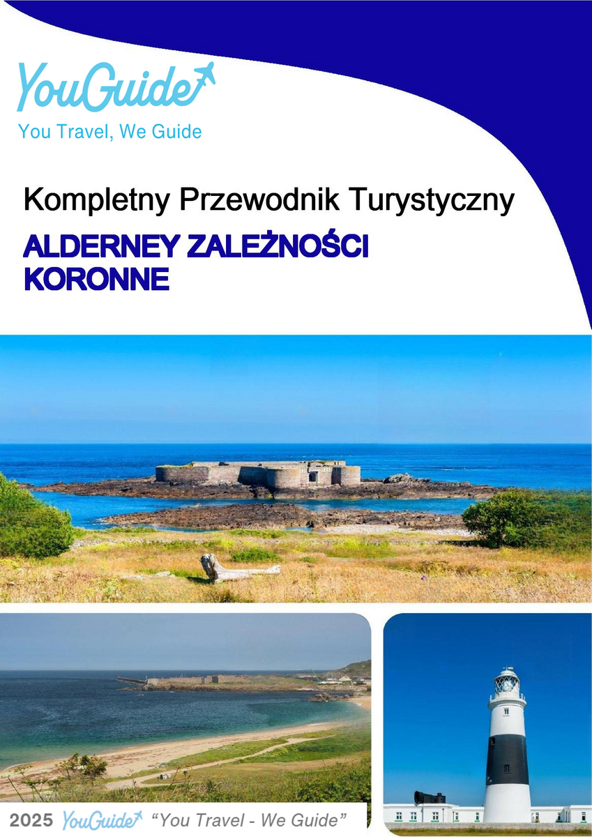The complete island guide for Alderney (Crown Dependencies - United Kingdom)