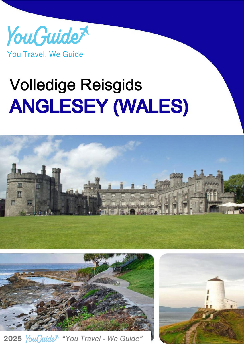 The complete island guide for Anglesey (Wales - United Kingdom)