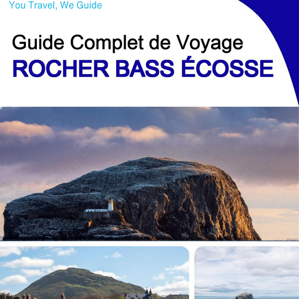 The city trip guide for Bass Rock (Scotland - United Kingdom)