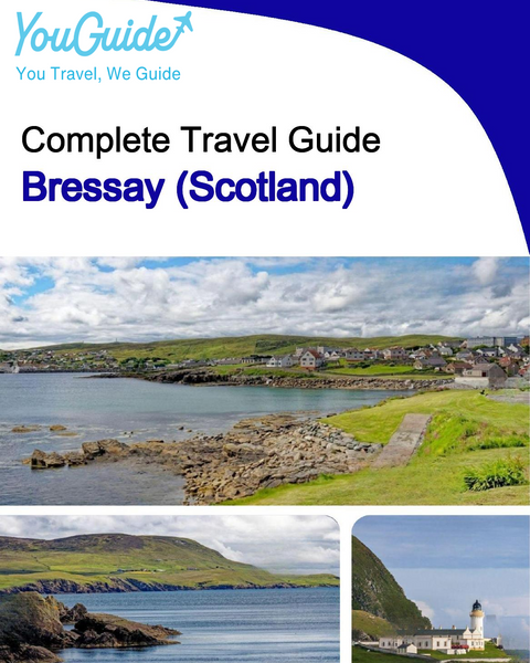 The complete island guide for Bressay (Scotland - United Kingdom)