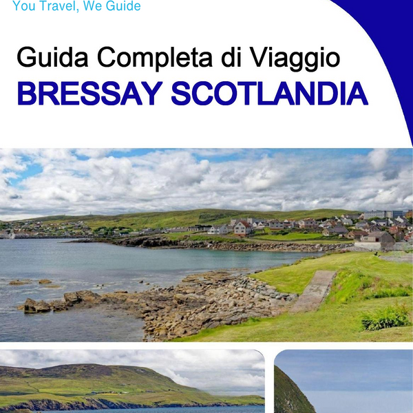 The complete island guide for Bressay (Scotland - United Kingdom)