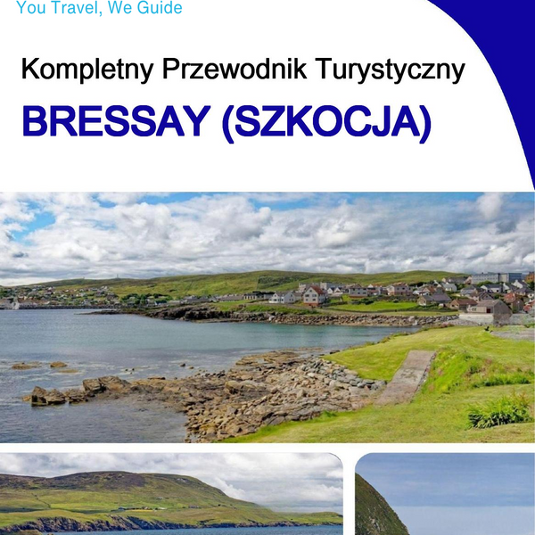 The complete island guide for Bressay (Scotland - United Kingdom)
