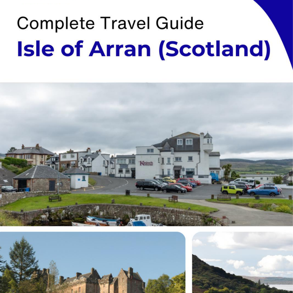 The city trip guide for Isle of Arran (Scotland - United Kingdom)