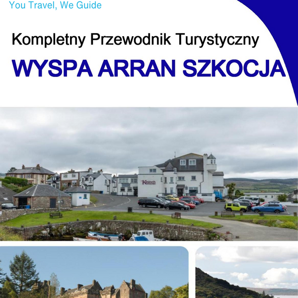 The city trip guide for Isle of Arran (Scotland - United Kingdom)