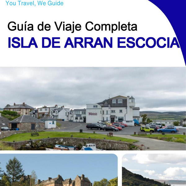 The city trip guide for Isle of Arran (Scotland - United Kingdom)