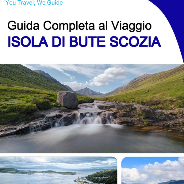 The city trip guide for Isle of Bute (Scotland - United Kingdom)