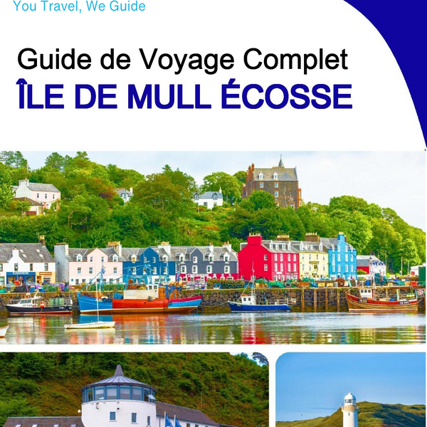 The complete island guide for Isle of Mull (Scotland)