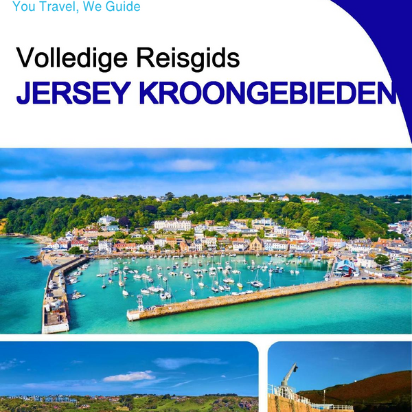 The complete island guide for Jersey (Crown Dependencies - United Kingdom)