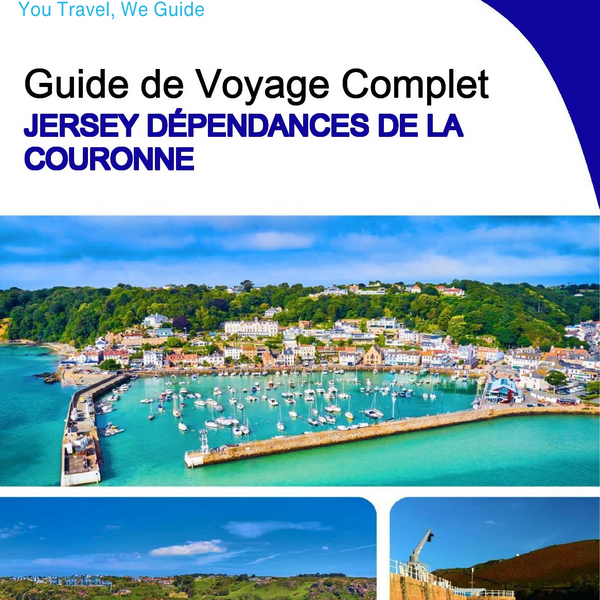 The complete island guide for Jersey (Crown Dependencies - United Kingdom)