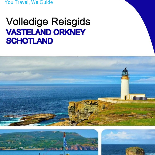 The complete island guide for Mainland Orkney (Scotland)