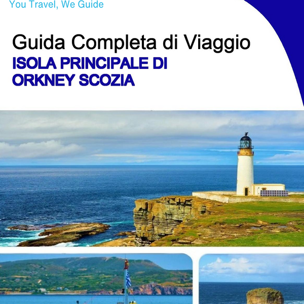 The complete island guide for Mainland Orkney (Scotland)