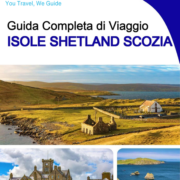 The complete island guide for Mainland Shetland (Scotland - United Kingdom)