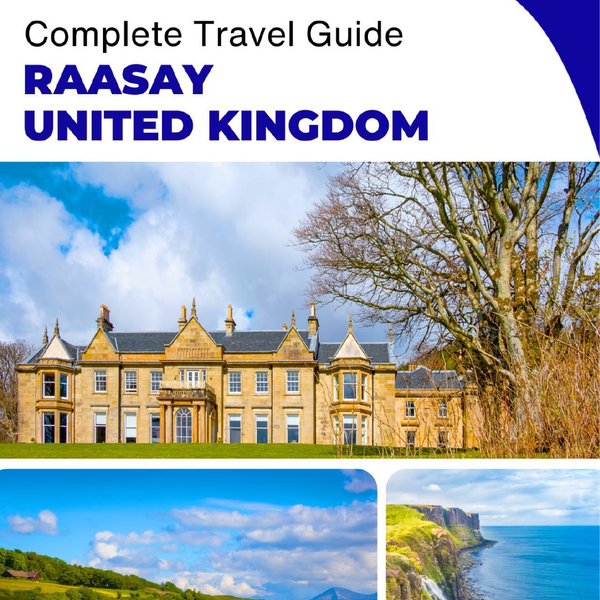 The complete island guide for Raasay (Scotland - United Kingdom)