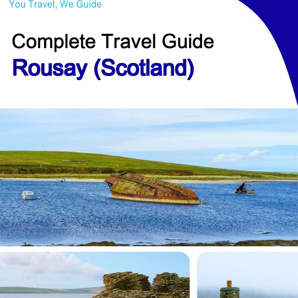 The complete island guide for Rousay (Scotland)