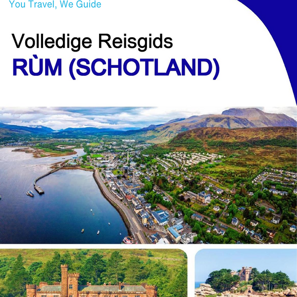 The complete island guide for Rùm (Scotland - United Kingdom)