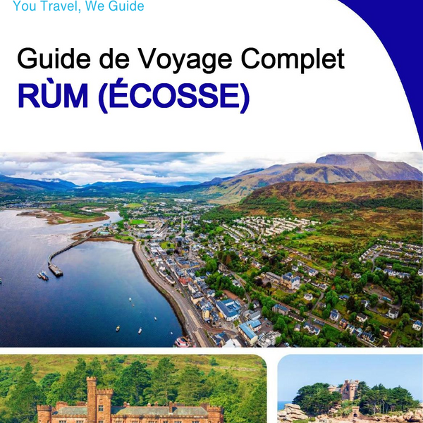 The complete island guide for Rùm (Scotland - United Kingdom)