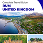 The complete island guide for Rùm (Scotland - United Kingdom)