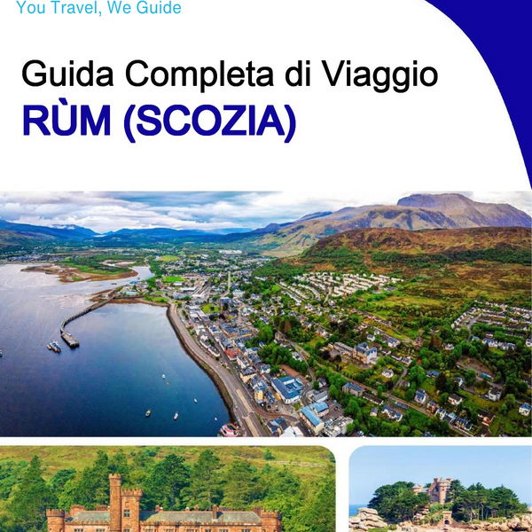 The complete island guide for Rùm (Scotland - United Kingdom)