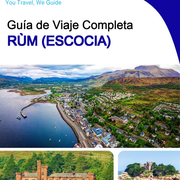 The complete island guide for Rùm (Scotland - United Kingdom)