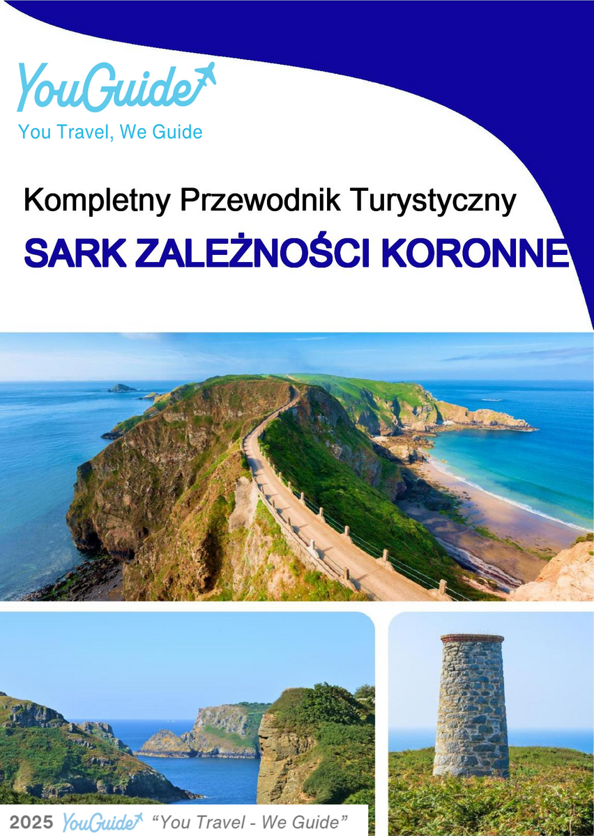 The complete island guide for Sark (Crown Dependencies - United Kingdom)