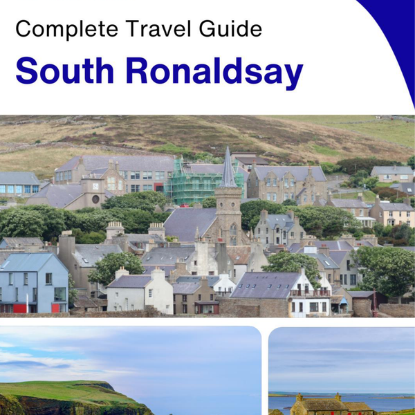 The complete island guide for South Ronaldsay (Scotland - United Kingdom)