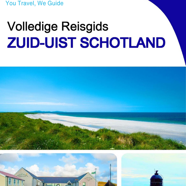 The complete island guide for South Uist (Scotland)