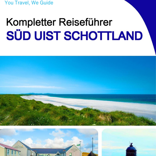 The complete island guide for South Uist (Scotland)
