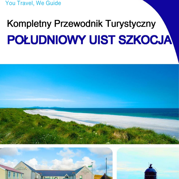 The complete island guide for South Uist (Scotland)