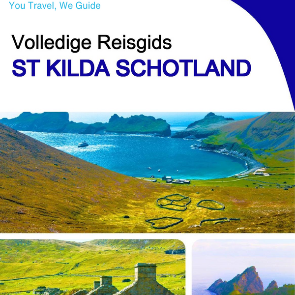 The complete island guide for St Kilda (Scotland - United Kingdom)
