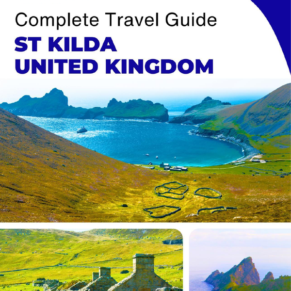 The complete island guide for St Kilda (Scotland - United Kingdom)