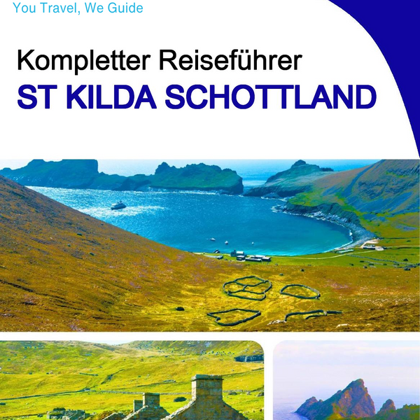 The complete island guide for St Kilda (Scotland - United Kingdom)