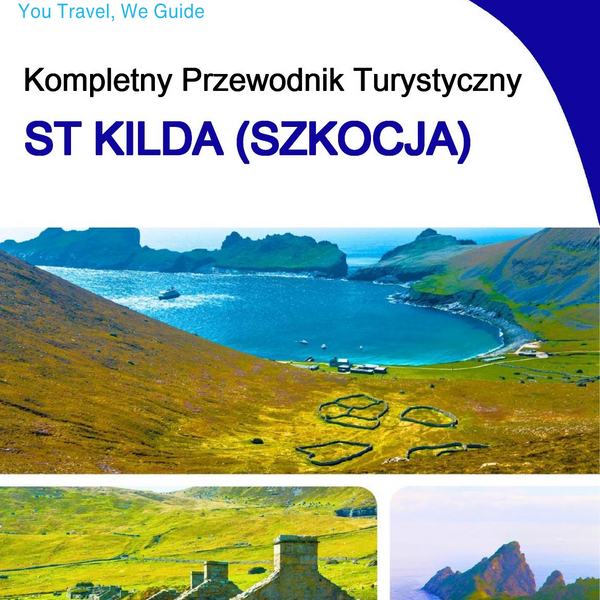 The complete island guide for St Kilda (Scotland - United Kingdom)