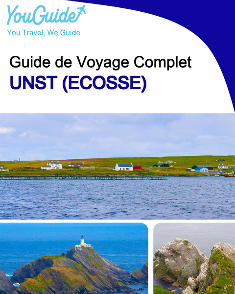 The complete island guide for Unst (Scotland - United Kingdom)