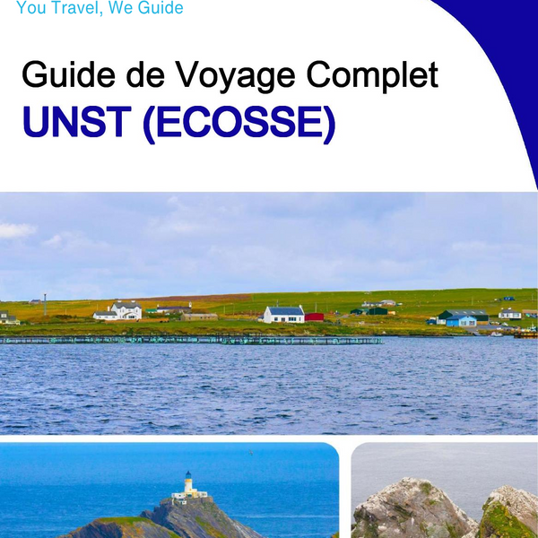 The complete island guide for Unst (Scotland - United Kingdom)