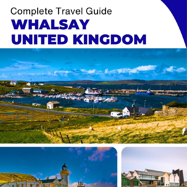 The complete island guide for Whalsay (Scotland - United Kingdom)