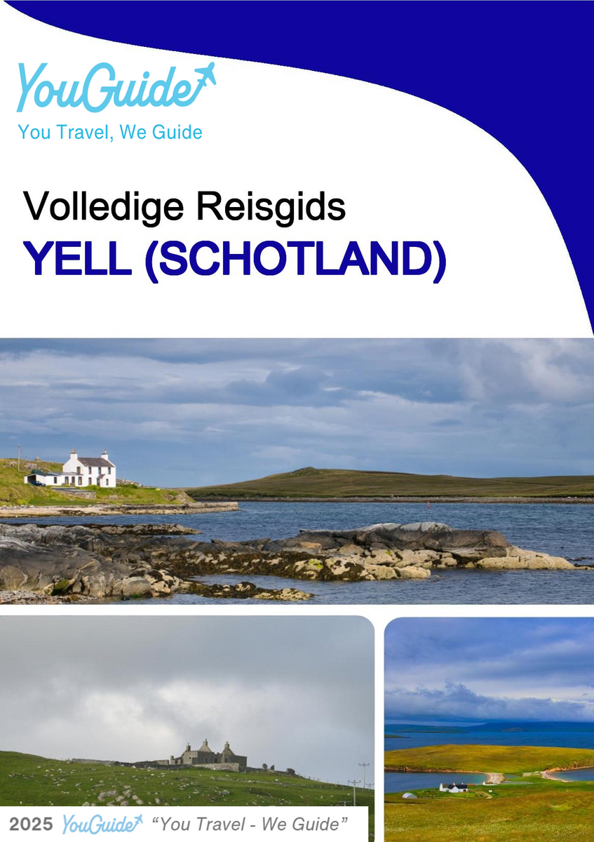 The complete island guide for Yell (Scotland - United Kingdom)