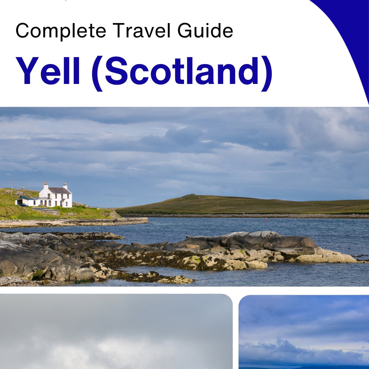The complete island guide for Yell (Scotland - United Kingdom)