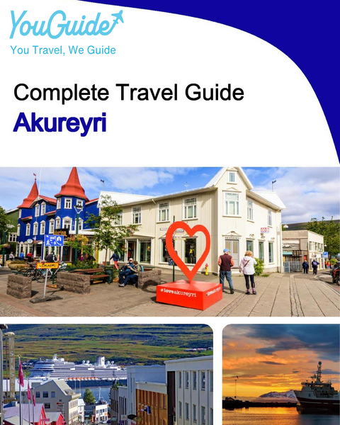 The complete travel guide for Akureyri